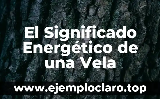 Significado Energético de las Fugas de Agua 6 El Significado Energético de una Vela