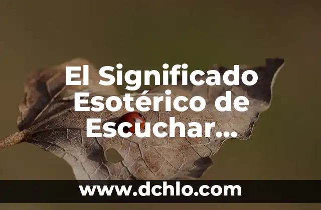 Significado Esotérico de la Alef 3 El Significado Esotérico de Escuchar Campanas