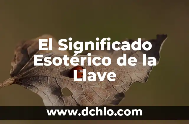 El Significado Esotérico de la Espada 5 El Significado Esotérico de la Llave