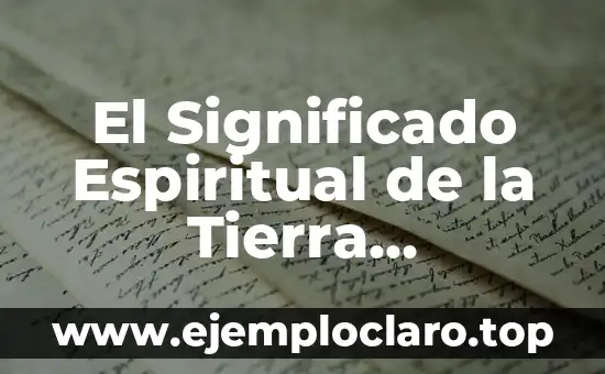 El Significado Espiritual de la Tierra Prometida