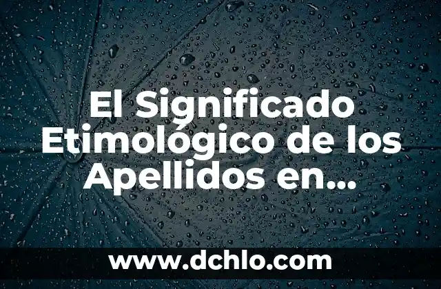 Significado Etimológico de Antropología PDF 5 El Significado Etimológico de los Apellidos en Yucatán