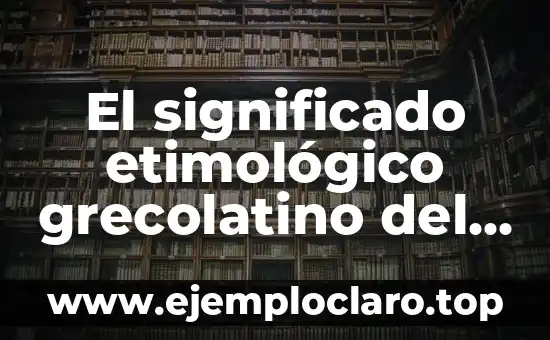 El significado etimológico grecolatino del dicromatismo