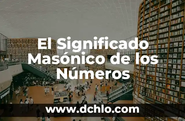 El significado de ser hipócrita 8 El Significado Masónico de los Números
