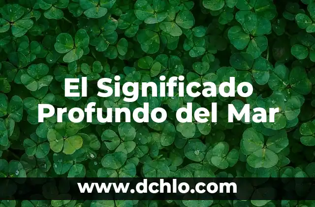 Obras Públicas: Concepto y Significado 5 El Significado Profundo del Mar
