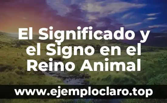 El Significado y el Signo en el Reino Animal