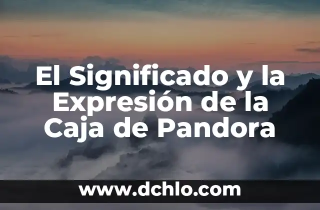 Emojis y Juegos de Personas: Un Mundo de Expresión Digital 4 El Significado y la Expresión de la Caja de Pandora