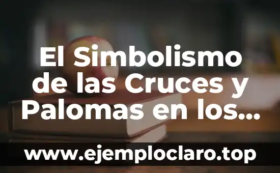El Simbolismo de las Cruces y Palomas en los Tatuajes