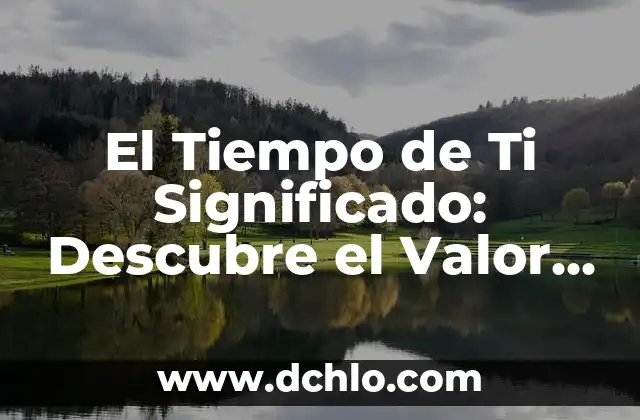 Descubre el significado oculto detrás de FedEx: Historia y curiosidades 3 El Tiempo de Ti Significado: Descubre el Valor de Cada Momento