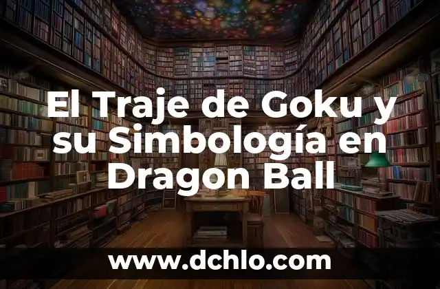 Significado del Logotipo de Goku 7 El Traje de Goku y su Simbología en Dragon Ball