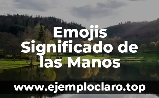 Emojis Significado de las Manos