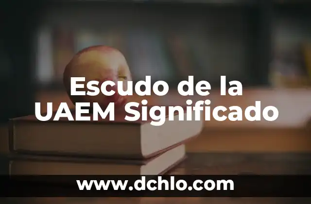 El Escudo de la Inquisición: Un Análisis Histórico 5 Escudo de la UAEM Significado