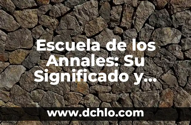 Flor de Lis y su Significado en el Contexto Adventista 6 Escuela de los Annales: Su Significado y Contexto Hist贸rico