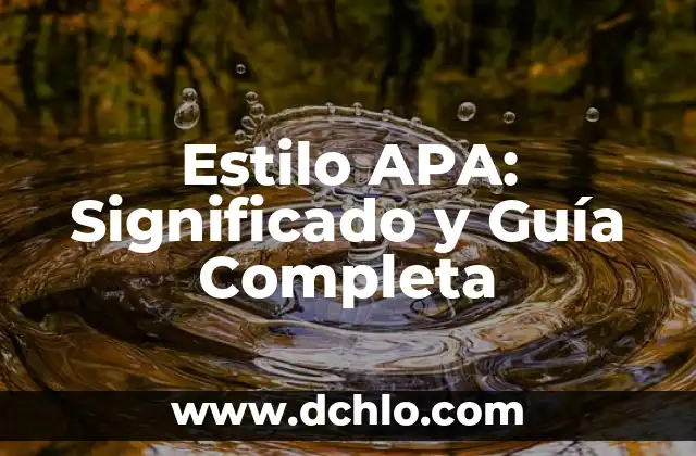 Estilo de Vida Americano: Un Enfoque Cultural y Social 4 Estilo APA: Significado y Guía Completa
