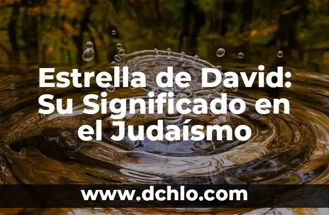 Estrella de David dorada significado 6 Estrella de David: Su Significado en el Judaísmo