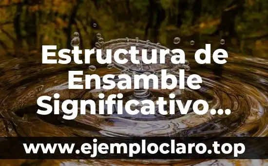 Inicio de un cuento: significado y estructura narrativa 4 Estructura de Ensamble Significativo Cognitivo