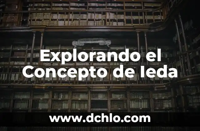 Explorando los Significados de la Escritura en Psicología 5 Explorando el Concepto de Ieda