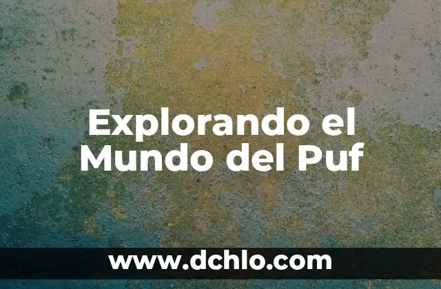 Explorando el significado de estaba 3 Explorando el Mundo del Puf