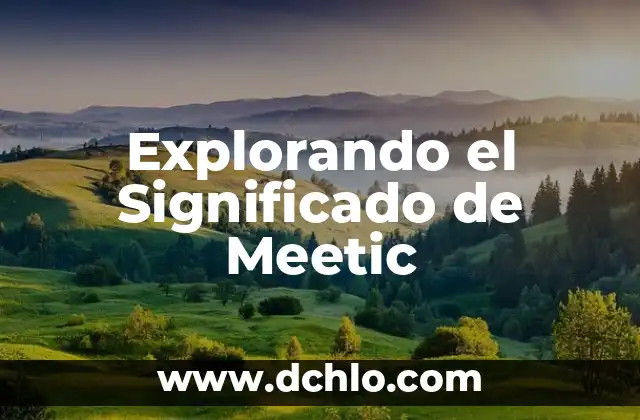 Significado Etimológico de Historia Yahoo 3 Explorando el Significado de Meetic