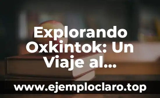 Explorando Oxkintok: Un Viaje al Nombre y su Significado