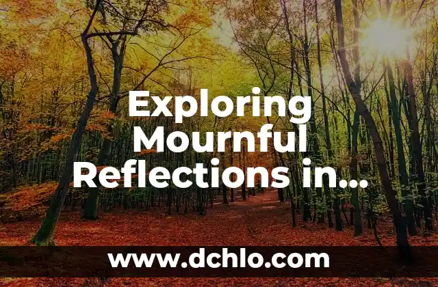 Exploring the Meaning of Arandas 4 Exploring Mournful Reflections in Poetry