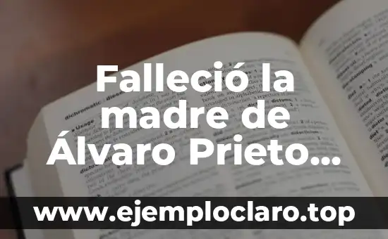 Falleció la madre de Álvaro Prieto, una gran pérdida para el mundo del fútbol