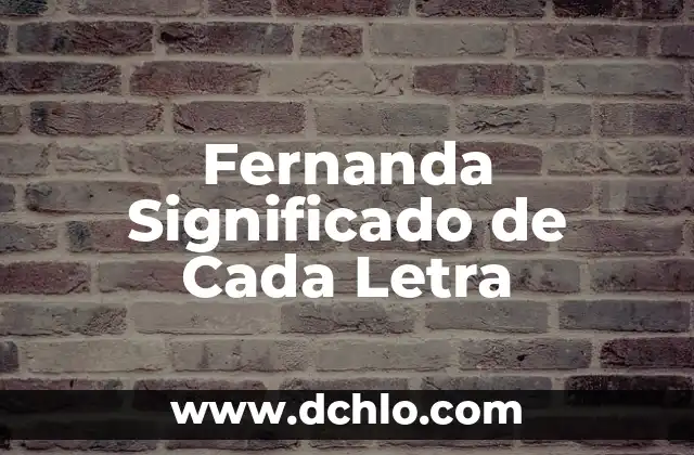 Origen y significado de filosofía 8 Fernanda Significado de Cada Letra