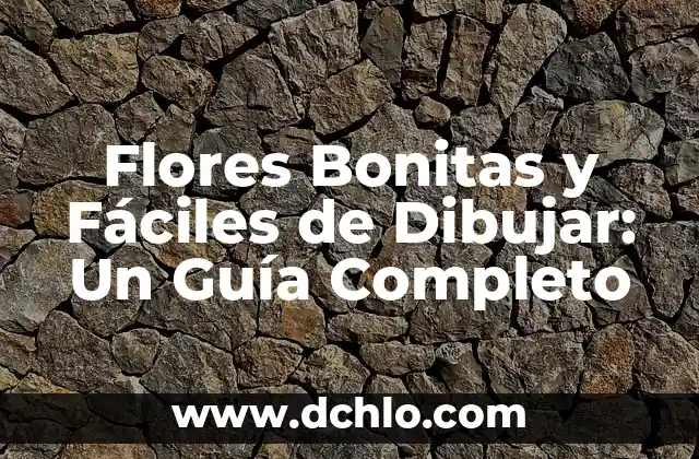 Significado del Color de las Flores Iris 6 Flores Bonitas y Fáciles de Dibujar: Un Guía Completo
