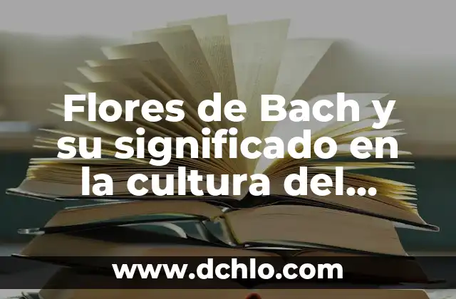 Primera Bandera de Chile Significado 5 Flores de Bach y su significado en la cultura del Mustang