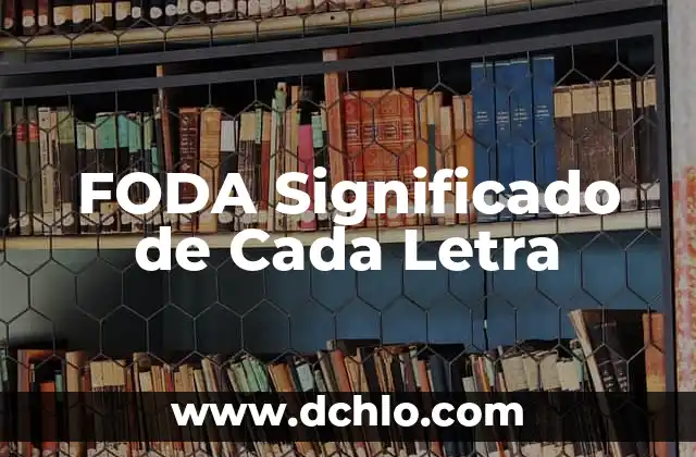 Fe de Erratas Letra Significado - Understanding the Concept 5 FODA Significado de Cada Letra