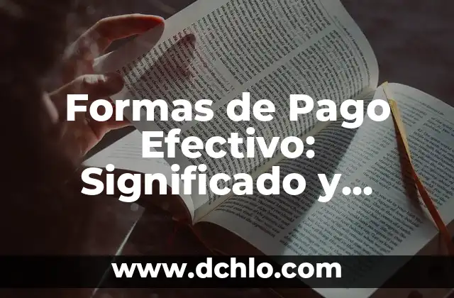 El Significado del Color de las Mariposas 6 Formas de Pago Efectivo: Significado y Conceptos clave
