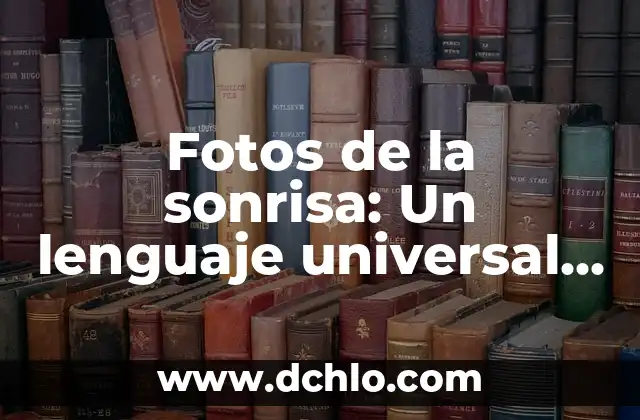 Fotos de Rasguños y Significados: Un Vistazo al Arte de lo Efímero 6 Fotos de la sonrisa: Un lenguaje universal de felicidad