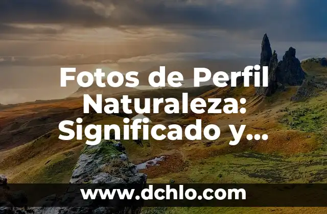 El Significado de Symbiosis en la Naturaleza 8 Fotos de Perfil Naturaleza: Significado y Consejos