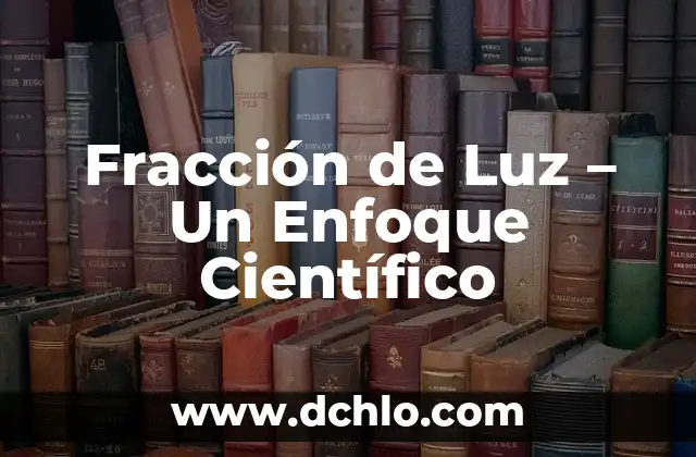 Sable de Luz Amarillo Significado 4 Fracción de Luz – Un Enfoque Científico