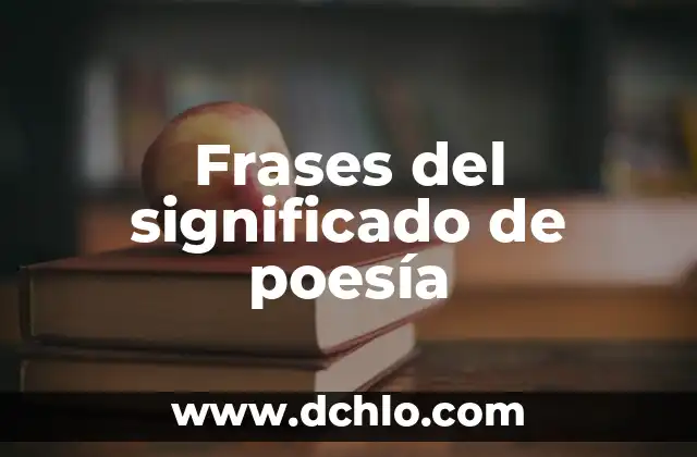 Frases del significado de girasol: Un viaje al corazón del sol 7 Frases del significado de poesía