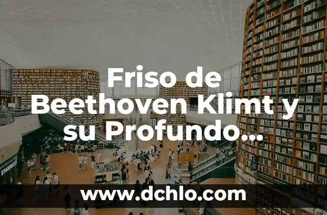 Huellas de Perro Tatuaje: Un Diseño con Profundo Simbolismo 3 Friso de Beethoven Klimt y su Profundo Significado Artístico