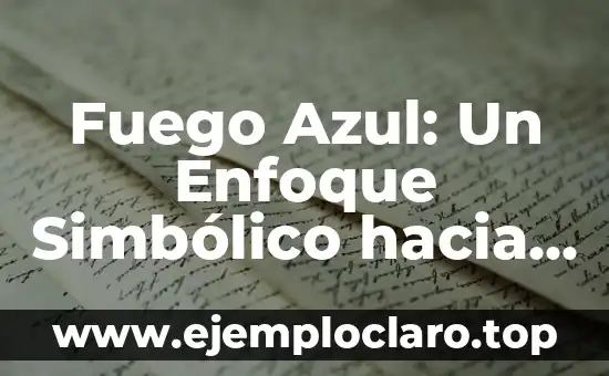 Fuego Azul: Un Enfoque Simbólico hacia el Dinero