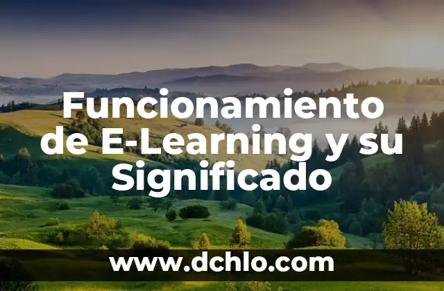 Significado en español de minial 8 Funcionamiento de E-Learning y su Significado