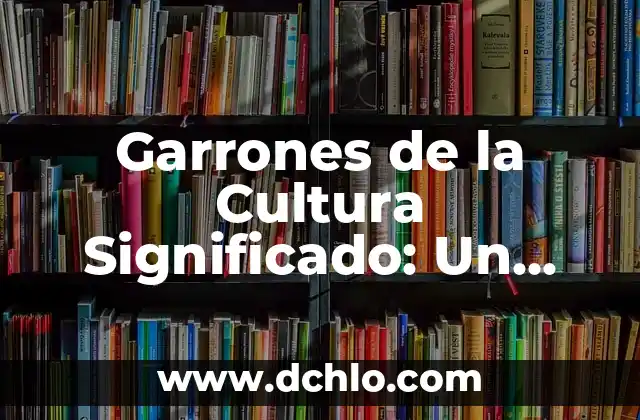 Significado en Maya de Chichimilá: Un Viaje al Corazón de la Cultura Maya 4 Garrones de la Cultura Significado: Un Análisis Profundo
