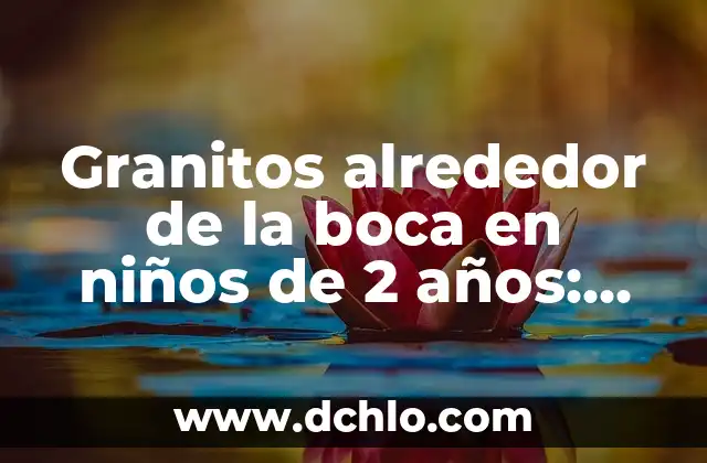 Mi Perro Se Rasca Mucho y No Tiene Nada: Causas y Soluciones 4 Granitos alrededor de la boca en niños de 2 años: Causas y tratamientos
