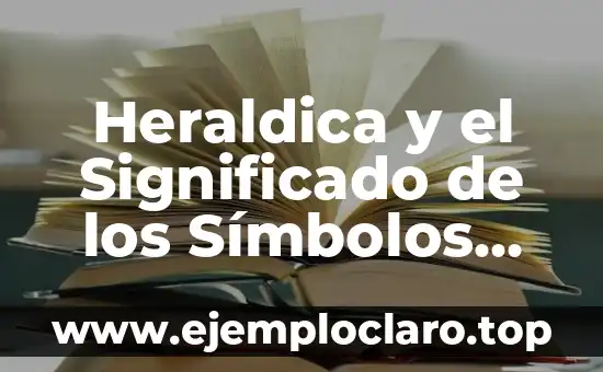 Heraldica y el Significado de los Símbolos Cristianos
