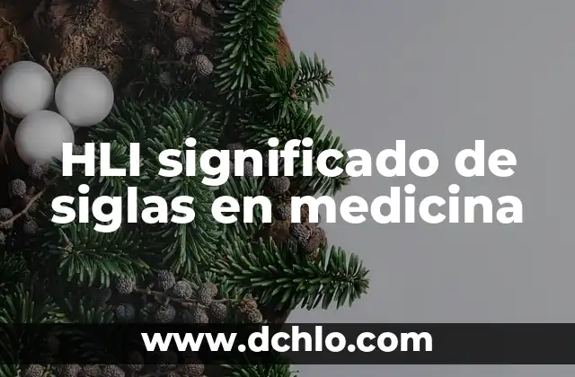 Significado de Ser una Persona Sabia 4 HLI significado de siglas en medicina