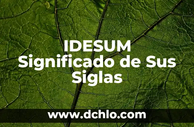 Significado de Soñar Caminar entre Brazas 7 IDESUM Significado de Sus Siglas