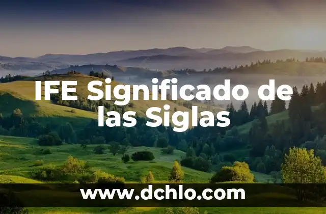 El significado de soñar con escarbar tierra: Un viaje a lo desconocido 8 IFE Significado de las Siglas