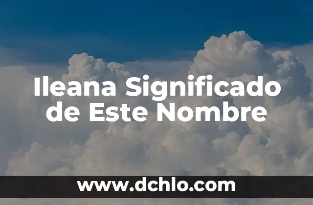 El Significado del Símbolo de Iori 5 Ileana Significado de Este Nombre