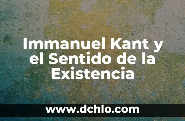 Significado y Sentido de la Ética 3 Immanuel Kant y el Sentido de la Existencia