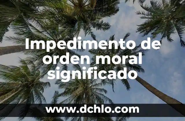Significado de Sol, Luna y Estrellas: Símbolos Celestes 8 Impedimento de orden moral significado