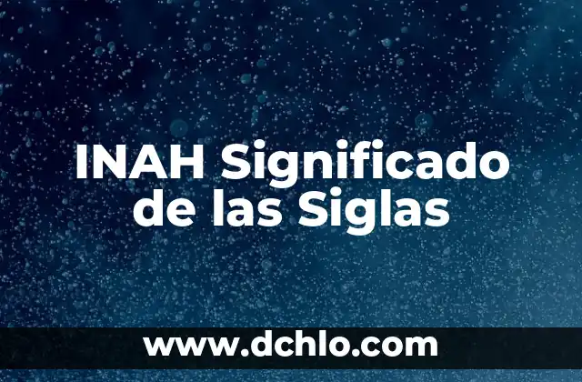 El Significado del Nombre Cataleya 6 INAH Significado de las Siglas