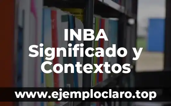 INBA Significado y Contextos