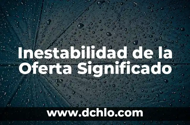 El Significado del Dragón Chino de Fuego 4 Inestabilidad de la Oferta Significado