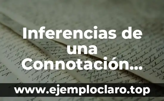 Inferencias de una Connotación Significado